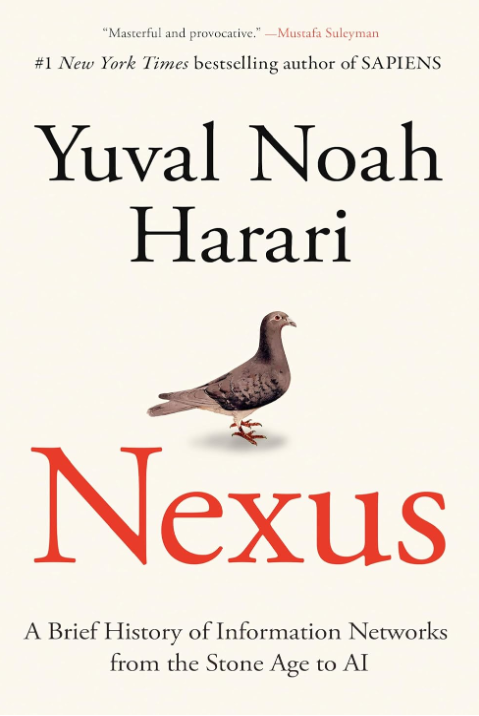 Nexus: From Stone Age Information Networks to Artificial Intelligence